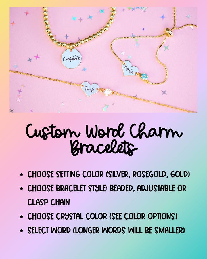 CUSTOM Charm Adjustable Word Bracelet with choice of crystal color and word