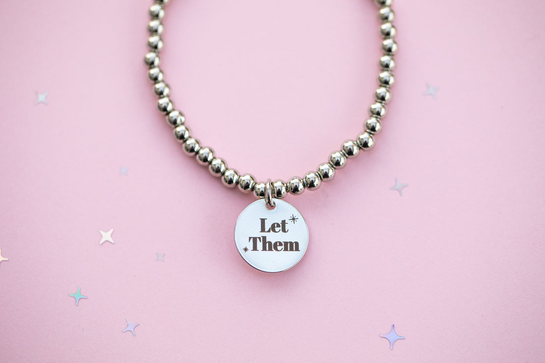 Beaded Charm Bracelet - Let Them - Choose setting Color