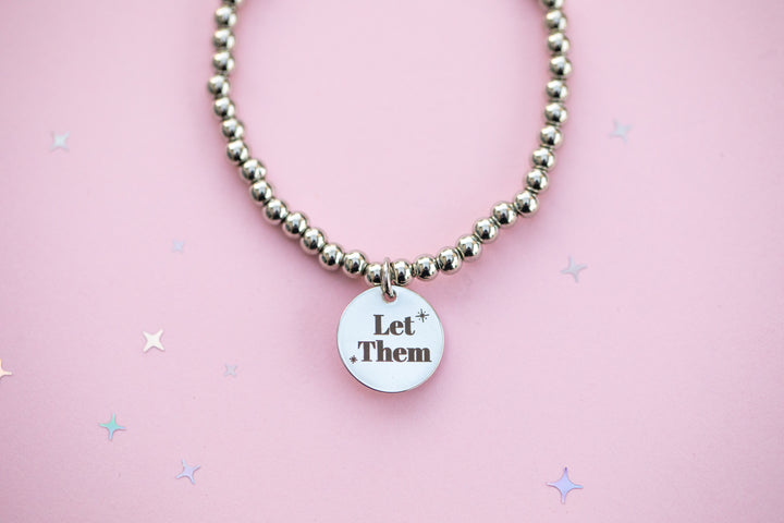 Beaded Charm Bracelet - Let Them - Choose setting Color